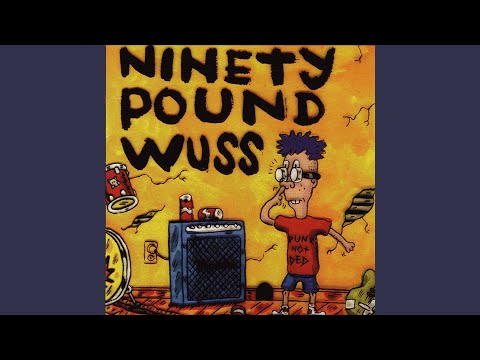 Daylight Savings Man - Ninety Pound Wuss