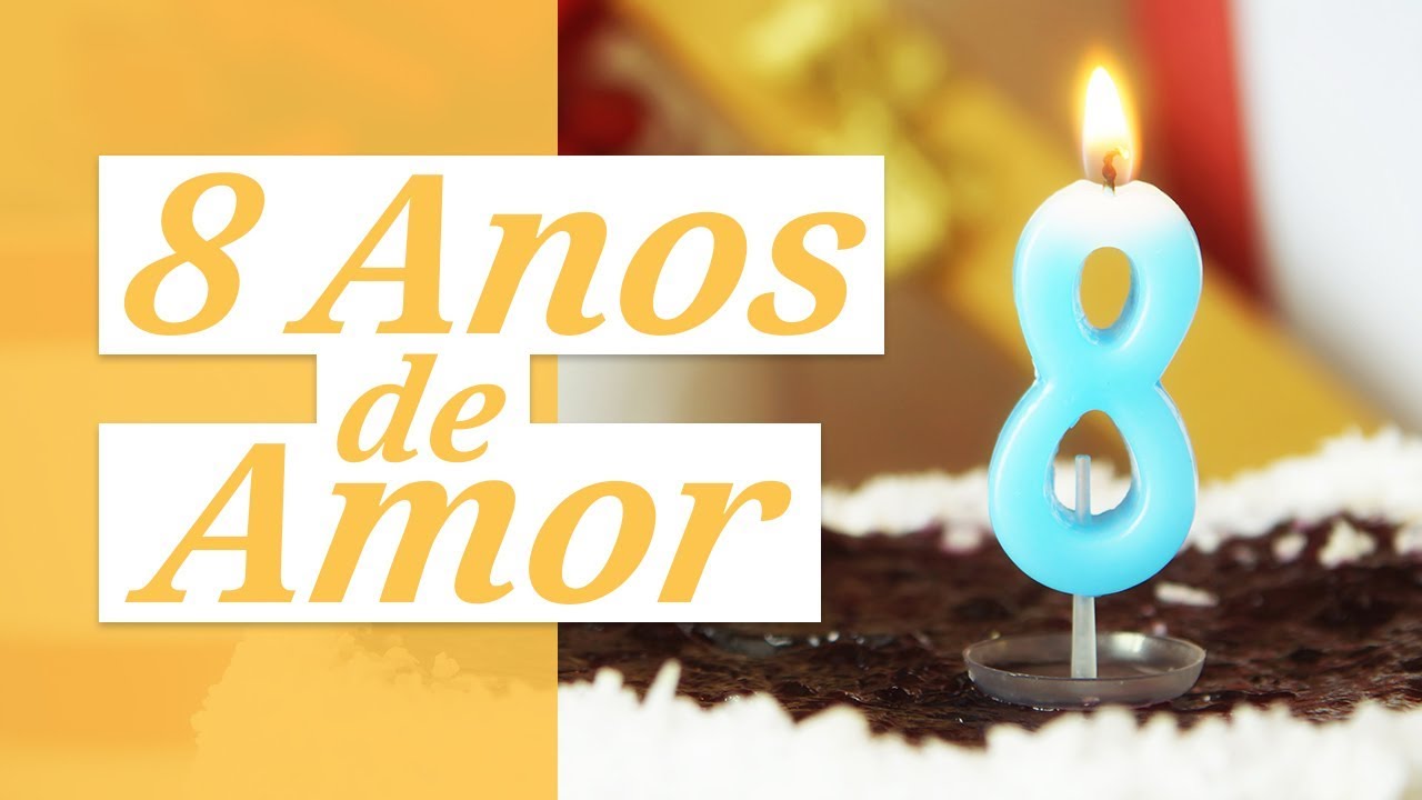 8 Anos de Amor (Mensagem de Aniversário de Casamento)