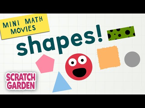 Shapes! | Mini Math Movies | Scratch Garden