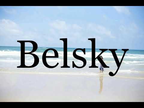 How To Pronounce Belsky🌈🌈🌈🌈🌈🌈Pronunciation Of Belsky