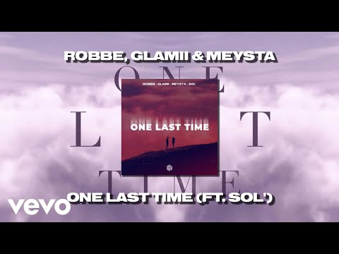 Ariana Grande - One Last Time (Remix) Robbe, Glamii & MEYSTA