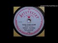 MUDDY WATERS   Train Fare Blues   78   1948 - Steve MUDDY WATERS   Train Fare Blues   78   1948