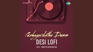 Download lagu Puzhayarikathu Dumm - Desi Lofi mp3