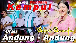 Download lagu Alvi Ananta Ulan Andung Andung Versi Etnik Kendang... mp3