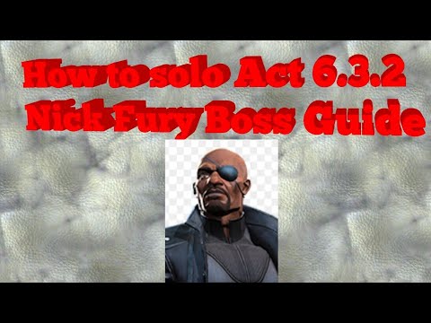 How to easily solo nick fury 6.3.2 boss
