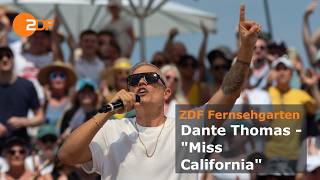 Dante Thomas – "Miss California" | ZDF-Fernsehgarten