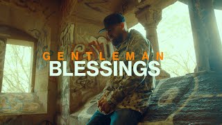 Gentleman - Blessings (Official Video)