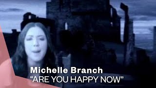 Michelle Branch - Are You Happy Now? (Video)