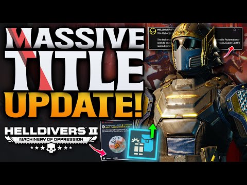 Helldivers 2 MASSIVE Title Update! New Mission & C4 Buff!