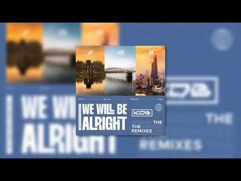 D.A x Haohinh x Double Noize - We Will Be Alright (K.D.B Remix)