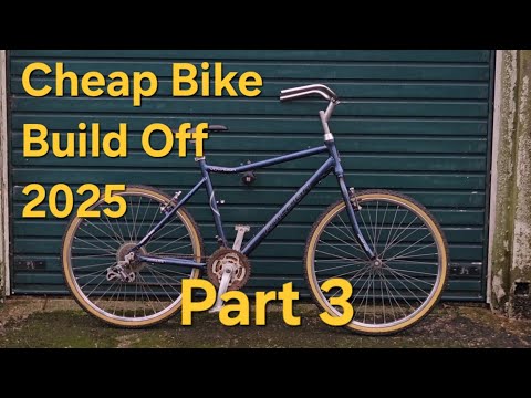 Cheap Bike Build off 2025 - Part 3