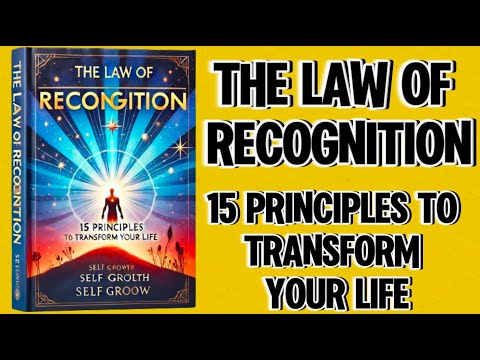 The Law of Recognition: 15 Principles to Transform Your Life (Audiobook)