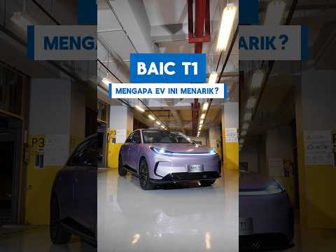 BAIC T1 Mengapa EV Ini Menarik? Simak Bahasannya Berikut