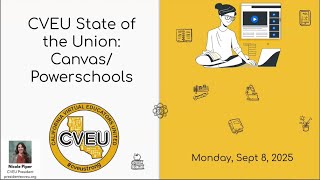 CVEU State of the Union: Canvas/Powerschools (September 2025)