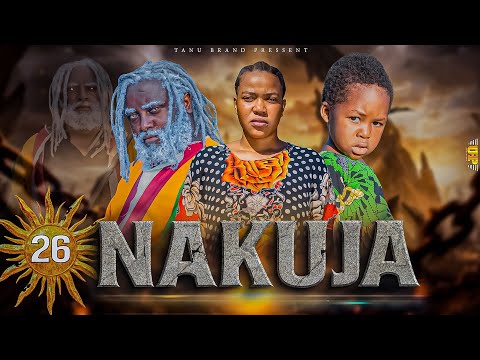 NAKUJA  EPISODE  [  26  ] FULL HD 