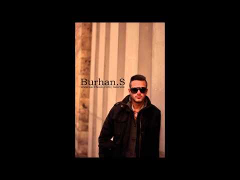 Burhan.S - Yine Yoksun