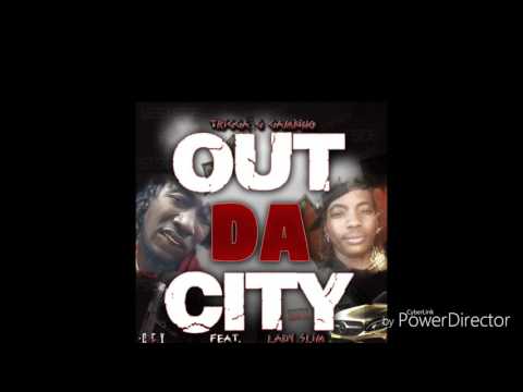 Trigga G Gambino - Out Da City Ft. Lady Slim