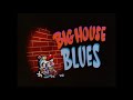 Ren & Stimpy Music - Big House Blues