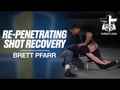 REPENETRATING SHOT RECOVERY - BRETT PFARR | FCA Wrestling TECHNIQUE