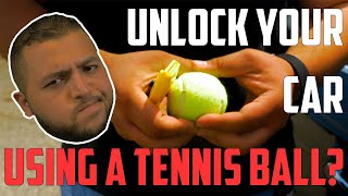 Unlock Your Door Using A Tennis Ball | Car Hacks