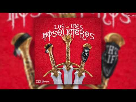 Yilberking, Nico Parga & Fercho Pargas - Los Tres Mosqueteros