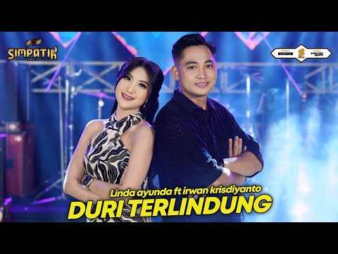 DURI TERLINDUNG - IRWAN KRISDIYANTO FT LINDA AYUNDA - SIMPATIK MUSIC