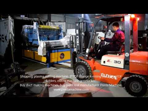 Shipping container of plasma machine ,TDF flange and folding machines and gorelocker