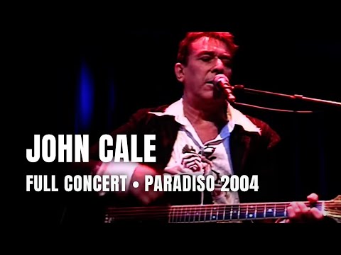 John Cale - Full Concert | Live at Paradiso Amsterdam 2004