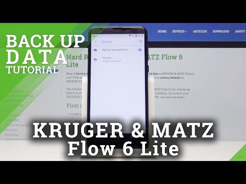 How to Use Google Backup on KRUGER & MATZ Flow 6 Lite - Turn On Data Backup