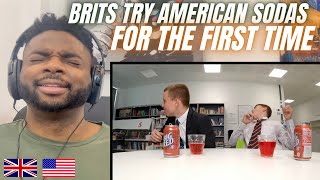 Brit Reacts To BRITISH HIGHSCHOOLERS TRY AMERICAN SOFT DRINKS FOR THE FIRST TIME!