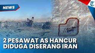 Bukan Kecelakaan! 2 Pesawat Amerika Hancur Diduga Kena Serangan Iran di Isfahan