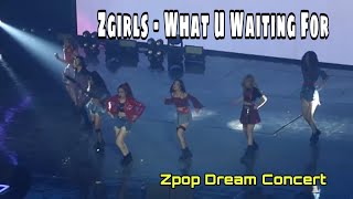 20190223 Zgirls - What U Waiting For (DEBUT) | Zpop Dream Concert