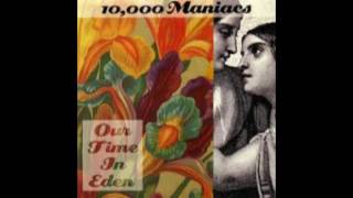 10000 Maniacs - Circle Dream