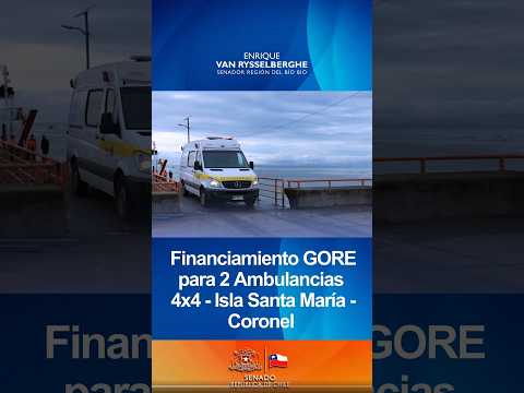 Logro 🎯: Financiamiento GORE para 2 Ambulancias 4x4 - Isla Santa María - Coronel 🇨🇱🌟