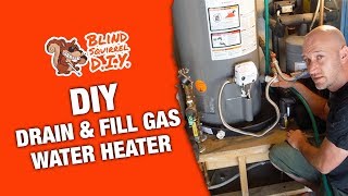 DIY Drain & Fill Gas Water Heater
