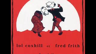 Lol Coxhill & Fred Frith - French Gigs [full]