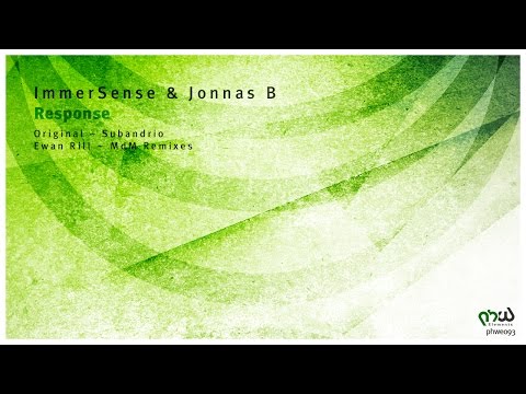 [Deep Progressive] ImmerSense & Jonnas B - Response (Subandrio Remix) [PHWE093]