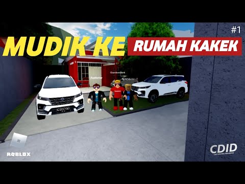 MUDIK KE RUMAH KAKEK DI GUNUNG !! CDID - Roblox Indonesia Eps 1