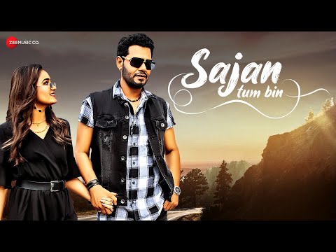 Sajan Tum Bin — watch video