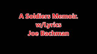 Joe Bachman: A Soldiers Memoir w/Lyrics