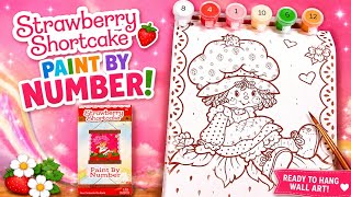 🍓 Strawberry Shortcake Paint by Number Kit | Nostalgic Craft Unboxing Paint by Number