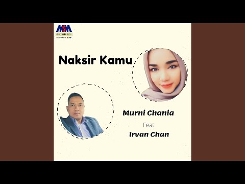 Naksir Kamu (feat. Irvan Chan)