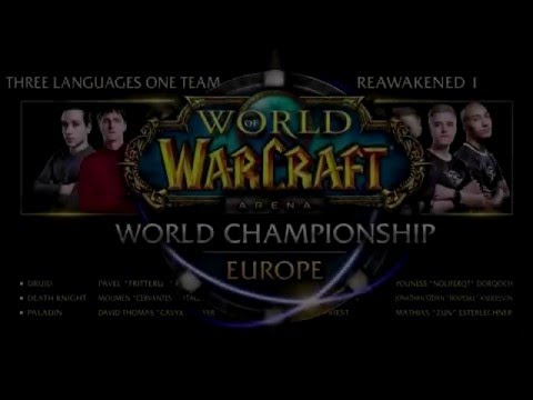 World Of Warcraft Europe Tournament 2015 -- Reawakened 1 VS Three Languages Europe Regionals