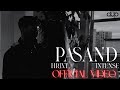 Pasand (Official Video) | HRJXT | Intense |