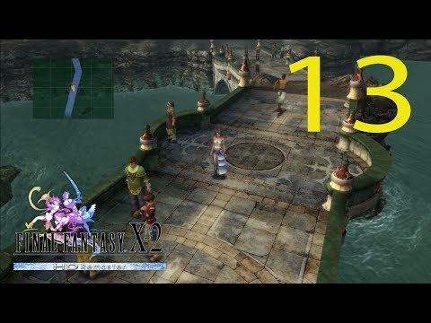 Final Fantasy X 2 HD Remaster Commented Guide (100%) - Chapter 13 - Propaganda and Cupid PART 1