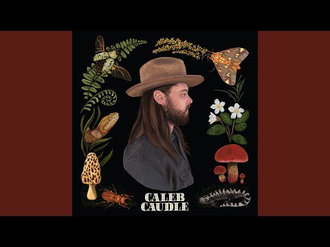 Heaven Sometimes - Caleb Caudle