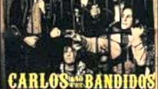 Carlos & the Bandidos - You're Crazy