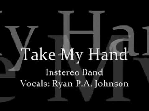 Take My Hand - Instereo