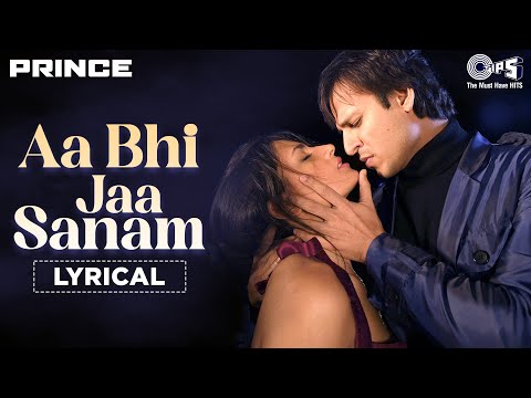 Atif Aslam's Aa Bhi Jaa Sanam - Lyrical | Prince | Vivek Oberoi | Hindi Hit Songs | Dance Song