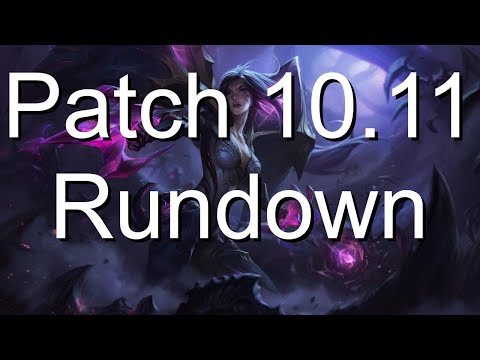 Patch 10.11 Rundown | League of Legends